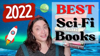 TOP 12 SCIFI BOOKS OF 2022  Best Science Fiction Books I Read in 2022 [upl. by Fondea]