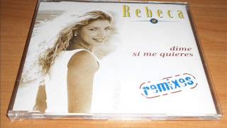 Rebeca  Dime Si Me Quieres Eurodance [upl. by Ellehc79]