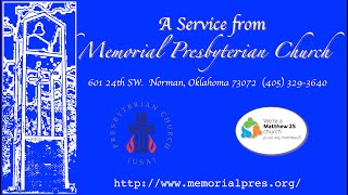 Memorial Presbyterian Norman Live Stream [upl. by Reneta]