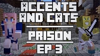 Accents and Cats Prison w LDShadowlady  Ep 3 [upl. by Baptiste]