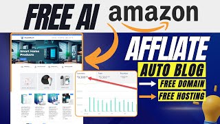 FREE AI Amazon affiliate auto blogging website including free domain and hosting [upl. by Yorgos286]