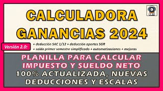 🔥 CALCULADORA GANANCIAS 2024 v20 TODO para calcular el impuesto [upl. by Ditmore]