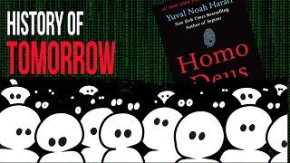 Homo Deus The Story of Tomorrow in a Nutshell [upl. by Calvo]