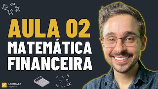 Aula 02  Regimes de capitalização simples e composto e Fluxo de caixa [upl. by Kristien]