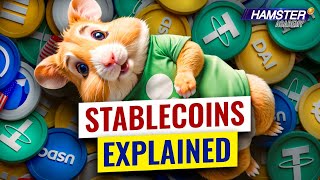 From chaos to stability What are stablecoins and how do they work ⚡️ Hamster Academy [upl. by Coray]