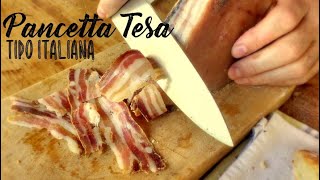 Como hacer Panceta Salada tipo Italiana Pancetta Tesa [upl. by Aicele280]