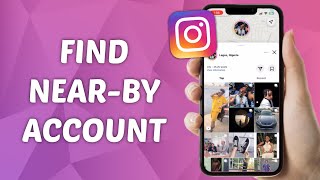 How to Find Nearby People on Instagram [upl. by Vareck]