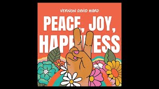 Peace Joy Happiness New Single [upl. by Atla]