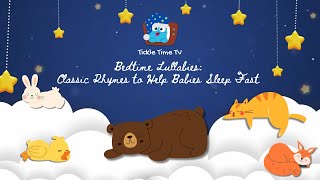 30Min Bedtime Lullabies Classic Rhymes and Songs to Help Babies Sleep Fast 🌙🎵  Baby Sleepy Music [upl. by Iluj]