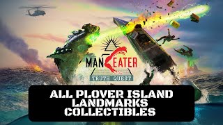 Maneater Truth Quest All Plover Island Landmarks Collectibles 66 [upl. by Celestia]