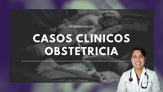 Casos clinicos de Obstetricia  Pasa el ENARM a la primera [upl. by Norrabal]