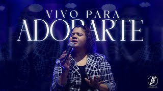 Vivo Para Adorar  Tu En Mi Y Yo En Ti  Leandra Bueno VIDEO COVER Live Sessions [upl. by Eedolem]