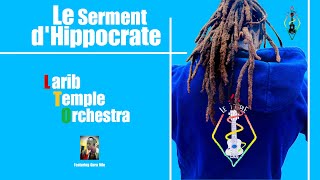 Le Serment dHippocrate  Larib Temple Orchestra LTO [upl. by Eberhard]