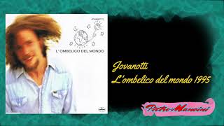 Jovanotti  Lombelico del mondo 1995 [upl. by Vidal]