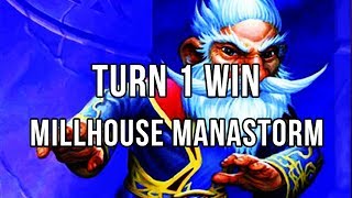 Millhouse Manastorm Turn 1 Win [upl. by Ear]