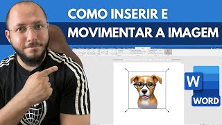 COMO INSERIR IMAGEM no WORD e MOVIMENTAR para QUALQUER LUGAR  PASSO a PASSO [upl. by Aryl]
