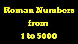 Roman Numbers 1 to 5000  Roman Numerals 1 to 5000  RomanNumbers  Roman Numerals [upl. by Heyde]