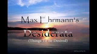 Desiderata  Max Ehrmann [upl. by Animsaj]