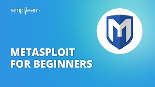 Metasploit For Beginners  What is Metasploit Explained  Metasploit Basics Tutorial  Simplilearn [upl. by Vala]