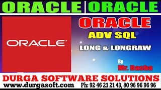 Oracle Tutorial  online trainingAdv Sql  Datatypes LONG amp LONGRAW by basha [upl. by Ihsoyim]