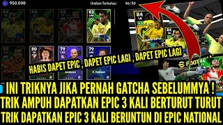 TRIK AMPUH DAPATKAN EPIC TIGA KALI BERTURUT TURUT DI EPIC NATI0NAL GRATIS  TRIK YANG SANGAT AMPUH [upl. by Ear]