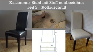 EsszimmerStuhl neu polstern Teil 2 Stoffzuschnitt [upl. by Ahsir111]