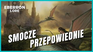 Ostatnia wojna i smocze przepowiednie Eberron Lore [upl. by Inahet]