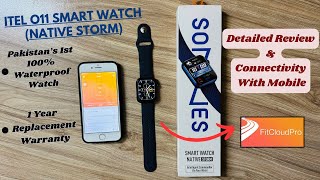 How To Connect Itel Native Storm 011 Smart Watch With Your Phone  FitCloudPro  Detailed Review [upl. by Stanleigh189]