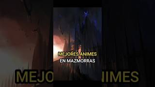 Top 5 Animes de Mazmorras que Tienes que Ver [upl. by Alexandra]