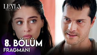 Leyla Hayat…Aşk…Adalet 8 Bölüm Fragmanı [upl. by Alburga]