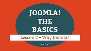 Joomla 3 Tutorial  Lesson 02  Why Joomla [upl. by Nohj]