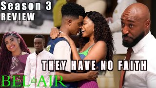 Bel Air Season 3 Is Set To Disappoint  Heres Why [upl. by Viquelia]