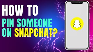 How to Pin Someone on Snapchat [upl. by Eloise626]