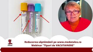 Recoltarea sangelui  Webinar quotTipuri de VACUTAINEREquot nursery [upl. by Egarton]