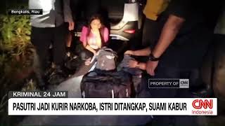 Pasutri Jadi Kurir Narkoba Istri Ditangkap Suami Kabur [upl. by Yanarp73]