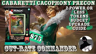 Cabaretti Cacophony  Precon Upgrade Guide  MTG  Commander  EDH  Budget  CutRate Commander [upl. by Pierro]