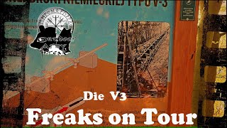 Freaks on Tour  Die V 3 [upl. by Ahsataj370]