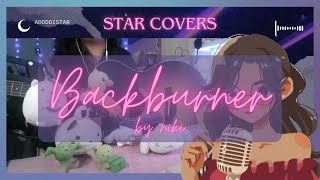 Backburner  NIKI cover [upl. by Chamberlin]