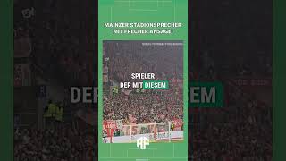 Mainz 05 Stadionsprecher mit der frechsten Durchsage der Saison ⚡ [upl. by Nulubez]