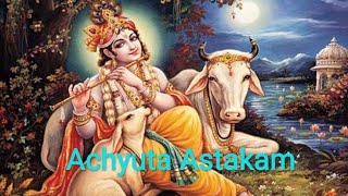 achyuta ashtakam with lyrics [upl. by Brandi]