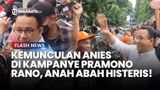 KEMUNCULAN Anies Baswedan di Kampanye PramonoRano Buat Anah Abah Histeris [upl. by Zingg]