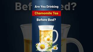 Chamomile Tea Before Bed Benefits That Doctors Never Told You BetterSleep chamomileteabenefits [upl. by Luna]