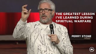 The Greatest Lesson Ive Learned During Spiritual Warfare  Perry Stone [upl. by Idnek]