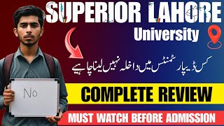 Superior University Lahore  Superior University all Campuses  Admissions Guidance 2024 [upl. by Kant]