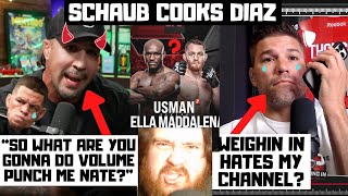 Brendan Schaub ROASTED Nate Diaz Josh Thomson TRASHES Me Usman vs JDM MMA News Reaction [upl. by Adnek]