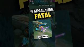 4 Kesalahan Fatal Midlaner ernandobpygo [upl. by Carrew]