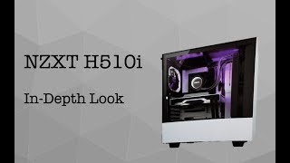 NZXT H510i Case  In depth look [upl. by Hcra]