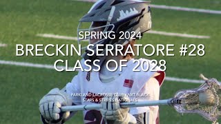 Breckin Serratore 28 Class of 2028 Spring 2024 Highlights [upl. by Hola]