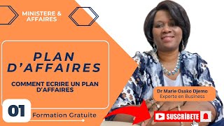 MINISTERE ET AFFAIRES LE PLAN DAFFAIRES Avec Dr Marie Osako Djemo [upl. by Nawuq]