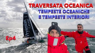 TRAVERSATA OCEANICA Tempeste Oceaniche e Tempeste del Passato Ep45 [upl. by Adamsen]